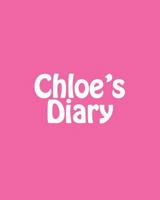 Chloe's Diary 1539079988 Book Cover
