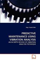 Predictive Maintenance Using Vibration Analysis 3639262018 Book Cover