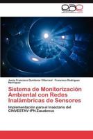 Sistema de Monitorizacion Ambiental Con Redes Inalambricas de Sensores 3845497246 Book Cover