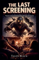 The Last Screening B0GVVXQH5C Book Cover