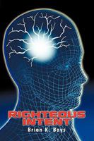 Righteous Intent 1438983549 Book Cover