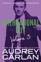 International Guy: London, Berlin, Washington DC 1503904652 Book Cover