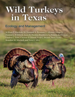 Wild Turkeys in Texas: Ecology and Management 1623498554 Book Cover