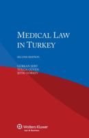 Medical Law in Turkey 9041154329 Book Cover