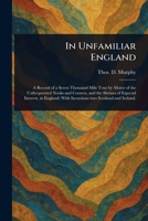 In Unfamiliar England 1023324490 Book Cover