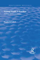 Valuing Health in Practice: Priorities Qalys and Choice: Priorities Qalys and Choice 1351760327 Book Cover