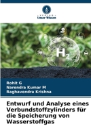 Entwurf und Analyse eines Verbundstoffzylinders für die Speicherung von Wasserstoffgas (German Edition) 6208198712 Book Cover