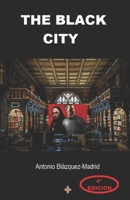THE BLACK CITY B095GJ4QSD Book Cover