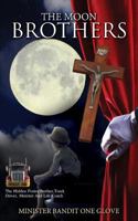 The Moon Brothers 1504354028 Book Cover
