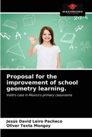 Proposal for the improvement of school geometry learning.: Voldi's case in Mexico's primary classrooms 6203330310 Book Cover