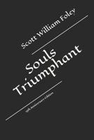 Souls Triumphant: 15th Anniversary Edition B08RR7G8GW Book Cover
