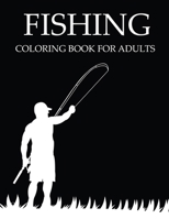 Fishing Coloring Book For Adults B0CP2S9NMC Book Cover
