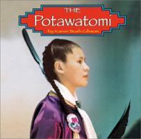 The Potawatomi (Native Peoples) 0736813683 Book Cover