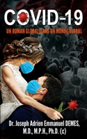 Covid-19: Un Roman Global Dans Un Monde Global B088B6WLMK Book Cover