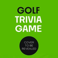 Golf Trivia Game: Test your golfing knowledge! (Kaddo Trivia Games) 1805706128 Book Cover