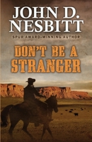 Don't be a Stranger 1410480038 Book Cover