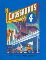 Crossroads 4: 4 Student Book (Crossroads) 0194343898 Book Cover