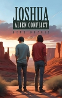 Joshua: Alien Conflict B0F6QWGRRH Book Cover
