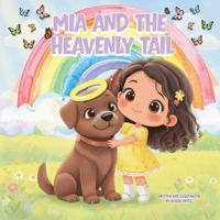 Mia and The Heavenly Tail B0G1YT7DZK Book Cover