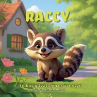 Raccy: En busig tvättbjörns äventyr! 9180977707 Book Cover