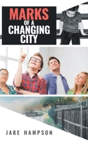 Marks of a Changing City 1956010785 Book Cover