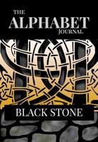 The Alphabet Journal - Black Stone 1364966697 Book Cover