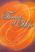 Thread of Hope: Meditations for Women 0570053420 Book Cover
