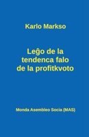 Lego de la tendenca falo de la profitkvoto (Mas-Libro) (Esperanto Edition) 2369602171 Book Cover