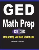 GED Math Prep 2019 - 2020: Step-By-Step GED Math Study Guide 1646120353 Book Cover