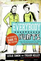 Everybody Hurts: An Essential Guide to Emo Culture 0061195391 Book Cover