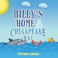Billy's Home In The Chesapeake Bay B0CF3Y59ML Book Cover