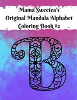 Mama Sweetea's Original Alphabet Mandala Coloring Book null Book Cover