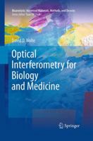 Optical Interferometry for Biology and Medicine 146140889X Book Cover