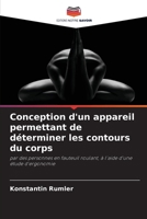 Conception d'un appareil permettant de déterminer les contours du corps (French Edition) 6209935303 Book Cover