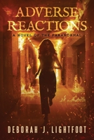Adverse Reactions : A Novel of the Paranormal 1737717395 Book Cover