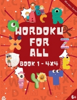 Introduction to Wordoku Level 1 (4X4) - 6-8 years B0BMTQJ5G3 Book Cover