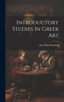 Introductory Studies In Greek Art 1022642308 Book Cover