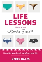 Life Lessons from your Knicker Drawer 1913728374 Book Cover