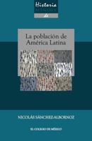 Historia mínima de la población de América Latina 6074625441 Book Cover