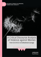 A Critical Discourse Analysis of Violence Against Women: From D.A.R.V.O. to Institutional Courage 3031888650 Book Cover
