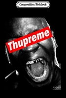 Composition Notebook: Thupreme Funny Boxing Lisp Journal/Notebook Blank Lined Ruled 6x9 100 Pages 1702208281 Book Cover
