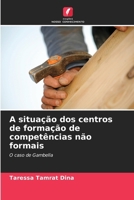 A situação dos centros de formação de competências não formais (Portuguese Edition) 6207762452 Book Cover