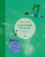 El inventor de viajes / The Journey Maker (Spanish Edition) 6073851731 Book Cover