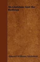 Mr. Gladstone and the Bodleian 052652135X Book Cover