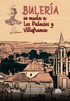 Bulería se muda a Los Palacios y Villafranca (Spanish Edition) 8410104008 Book Cover