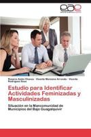 Estudio para Identificar Actividades Feminizadas y Masculinizadas 3846562963 Book Cover