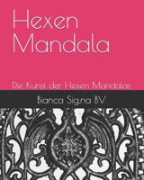 Hexen Mandala: Die Kunst der Hexen Mandalas (German Edition) B0F1LQLYZB Book Cover