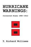 Hurricane Warnings: Collected Poems 1980-2012 1491237678 Book Cover