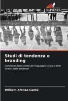 Studi di tendenza e branding (Italian Edition) 6206554465 Book Cover