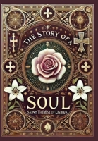The Story of a Soul (Collector's Edition) (Laminated Hardback with Jacket) 1998621995 Book Cover